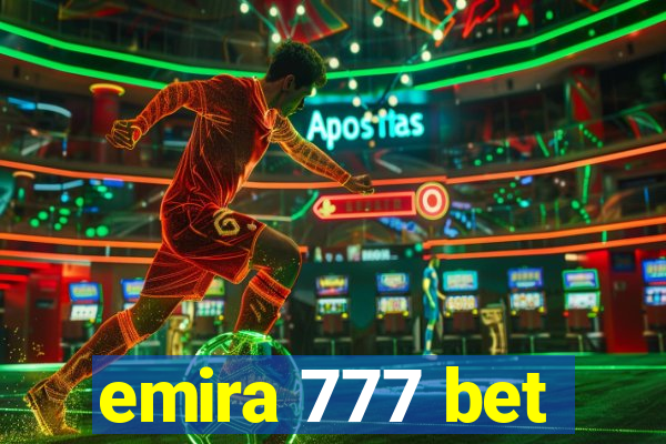 emira 777 bet